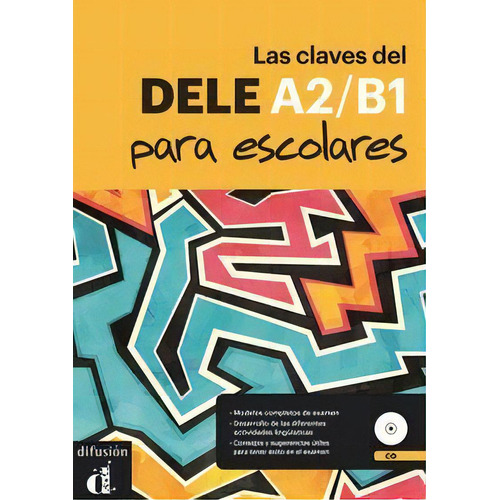 Las Claves Del Dele A2/b1 Para Escolares, De Martínez, María José. Editorial Difusion Centro De Investigacion Y Publicaciones D, Tapa Blanda En Español