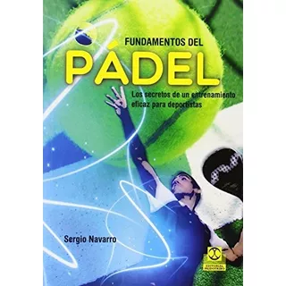 Fundamentos Del Padel-navarro, Sergio-paidotribo