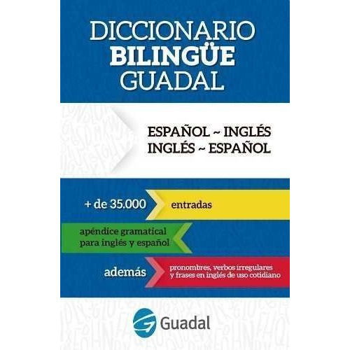 Diccionario Bilingue  Ingles - Castellano  Castellano - Ingles, de Vários. Editorial Guadal, tapa blanda en español, 2015