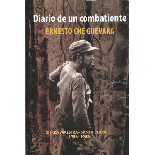Diario De Un Combatiente - Ernesto Che Guevara Nuevo Envios 