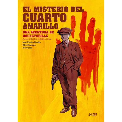 Rouletabille 01. El Misterio Del Cuarto Amarillo, De Jean-charles Gaudin. Editorial Yermo Ediciones En Español