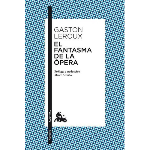 Fantasma De La Opera, El, De Leroux, Gaston. Editorial Espasa Libros En Español