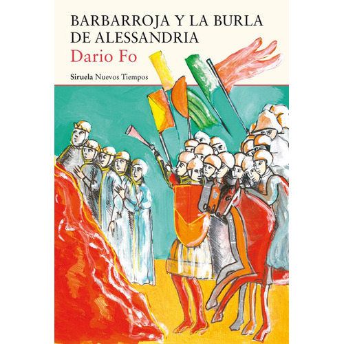 Barbarroja Y La Burla De Alessandria, De Fo, Dario. Editorial Siruela, Tapa Blanda En Español