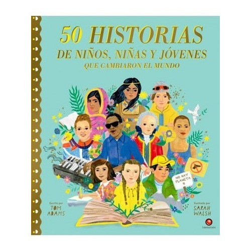 50 Historias De Niños  Niñas Y Jovenes Que Cambiaron