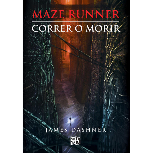 Maze Runner: Correr o morir, de Dashner, James. Serie Maze Runner, vol. 1.0. Editorial Vrya, tapa blanda, edición 1.0 en español, 2010