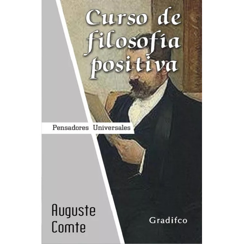Auguste Comte - Curso De Filosofia Positiva - Libro