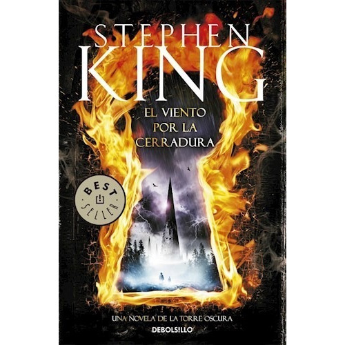 El Viento Por La Cerradura / Torre Oscura 8 - King Stephen