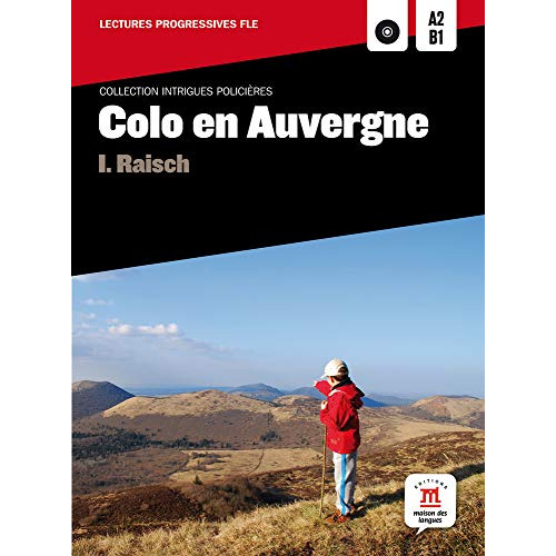 Colo En Auvergne A2/b1 - Intrigues Policieres, De Raisch, I.. Editorial Difusion, Tapa Blanda En Francés, 2012