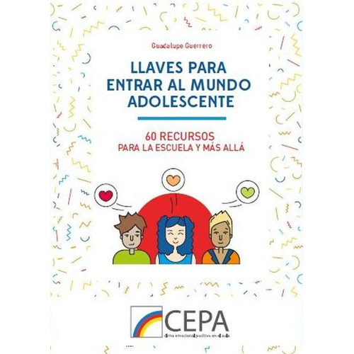 Llaves Para Entrar Al Mundo Adolescente