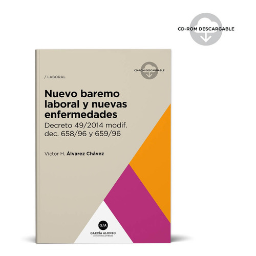 Baremo Laboral Y Nuevas Ermedades - Álvarez Chávez