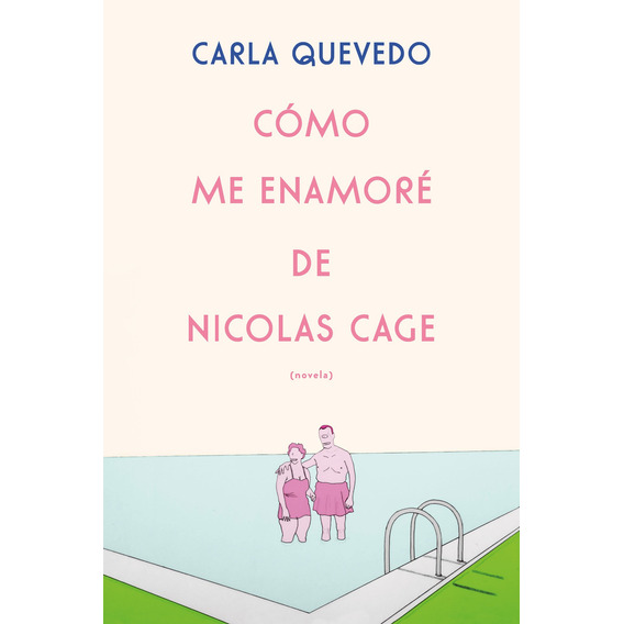 Como Me Enamore De Nicolas Cage - Carla Quevedo