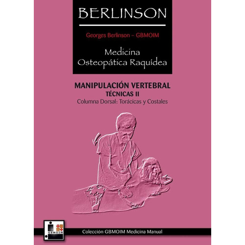 Manipulacion Vertebral - Tomo 2 - Berlinson - Continente