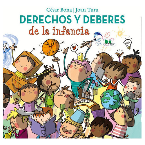 Derechos Y Deberes De La Infancia, De Bona, César. Editorial Beascoa, Tapa Dura En Español