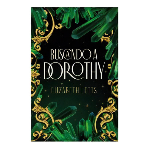 Buscando A Dorothy, De Letts, Elizabeth. Editorial Umbriel Editores, Tapa Blanda En Español