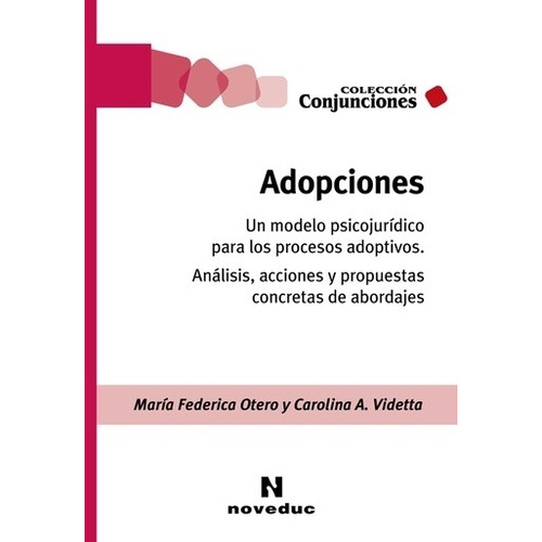 Libro Adopciones - Maria Federica Otero / Carolina Videtta