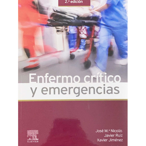 Nicolas Ruiz Jimenez Enfermo Crítico Y Emergencias 2ed/2020