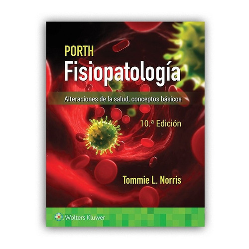 Porth Fisiopatologia 10ª Ed