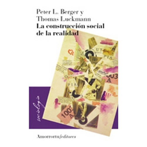 La Construccion Social De La Realidad - Peter L. Berger
