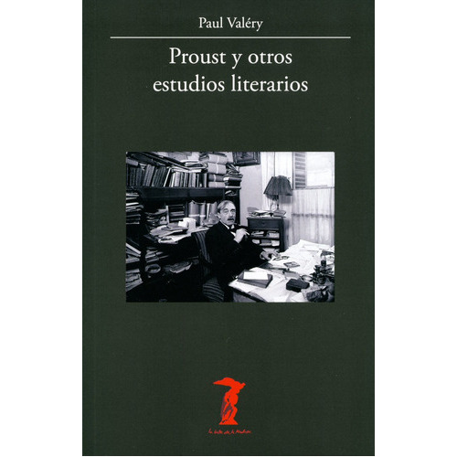 Proust Y Otros Estudios Literarios, De Valéry, Paul. Editorial Antonio Machado, Tapa Blanda En Español