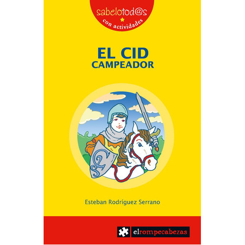 El Cid Campeador, De Rodríguez Serrano, Esteban. Editorial Ediciones El Rompecabezas, Tapa Blanda En Español