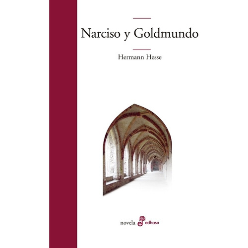 Narciso Y Goldmundo - Hermann Hesse