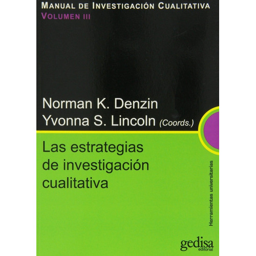 Manual De Investigacion Cualitativa 3. Estrategias De Invest