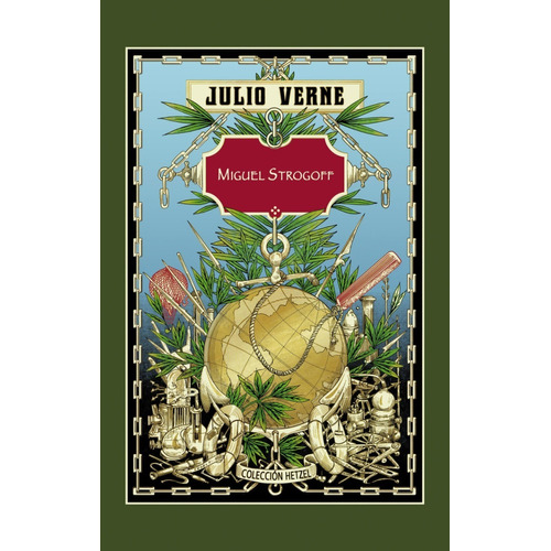 Julio Verne / Miguel Strogoff