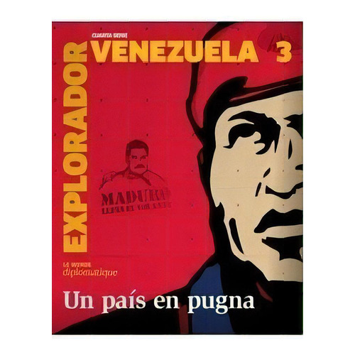 3. El Explorador Venezuela De Pablo Stancanell, De Pablo Stancanelli. Editorial Capital Intelectual En Español