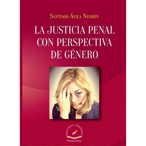 La Justicia Penal Con Perspectiva De Genero