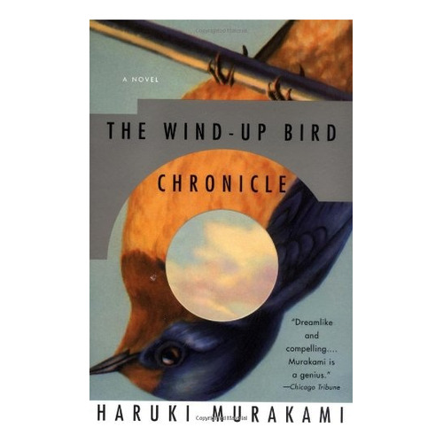 The Wind-up Bird Chronicle, De Haruki Murakami. Editorial Penguin Books, Tapa Blanda, Edición 1 En Inglés