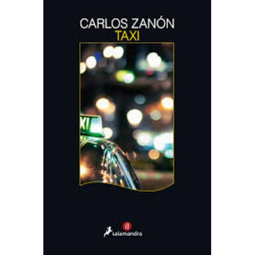 Taxi, De Carlos Zanón. Editorial Salamandra En Español