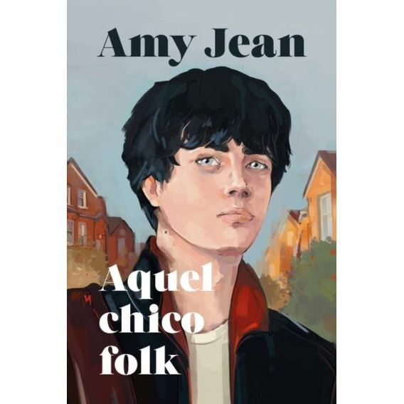 Aquel Chico Folk - Amy Jean