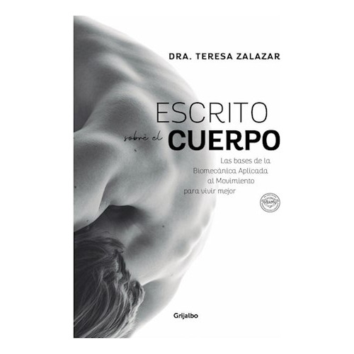 Libro Escrito Sobre El Cuerpo - Zalazar, Dra. Teresa