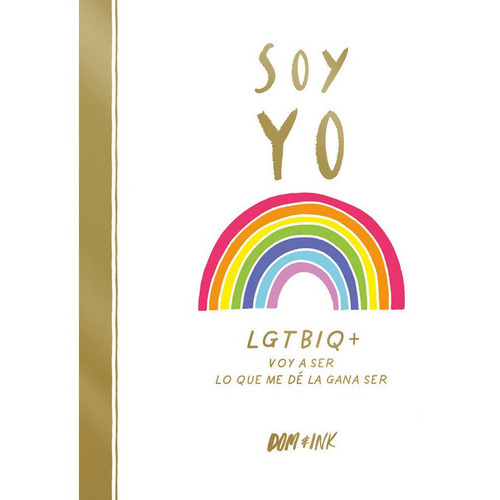 Soy Yo, De Dom & Ink,. Editorial Montena, Tapa Blanda En Español