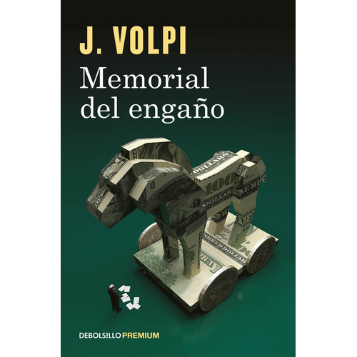 Memorial del engaño, de Volpi, Jorge. Serie Bestseller Editorial Debolsillo, tapa blanda en español, 2016