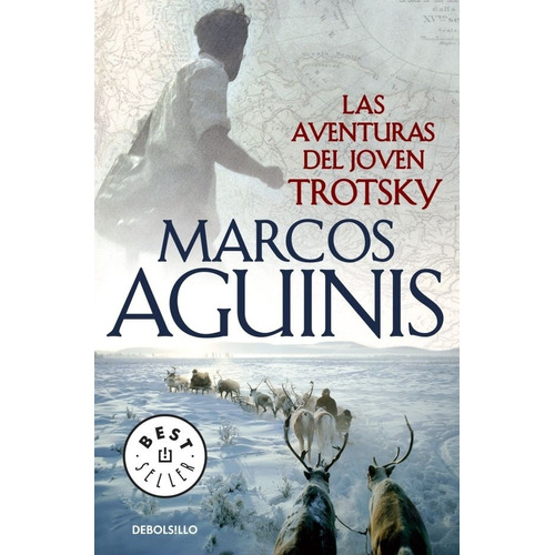 Aventuras Del Joven Trotsky, Las - Marcos Aguinis