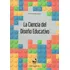 La Ciencia Del Diseño Educativo, De Boris Fernando Candela. 9587653137, Vol. 1. Editorial Editorial U. Del Valle, Tapa Blanda, Edición 2016 En Español, 2016