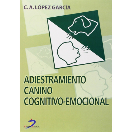 López García: Adiestramiento Canino Cognitivo-emocional