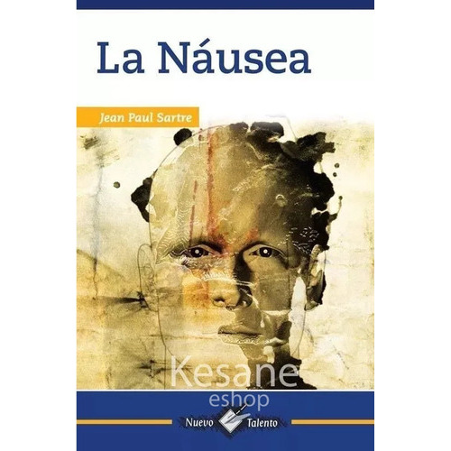 La Náusea: Nuevo Talento, De Jean-paul Sartre., Vol. 1. Editorial Epoca, Tapa Blanda En Español, 2019