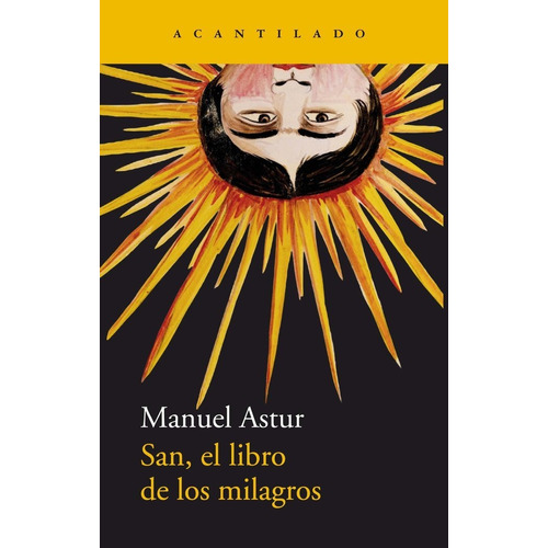 San El Libro De Los Milagros - Manuel Astur Gonzã¡lez