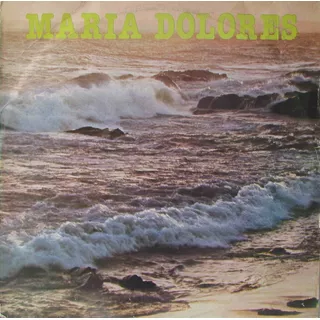 Lp Maria Dolores - Waldir Santana - Chico Xavier - 1987 - Ca