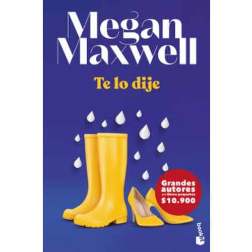 Libro Te Lo Dije - Megan Maxwell