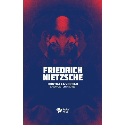 Contra La Verdad - Friedrich Nietzsche