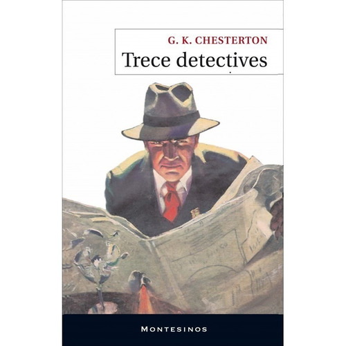 Trece Detectives - G K Chesterton - Montesinos