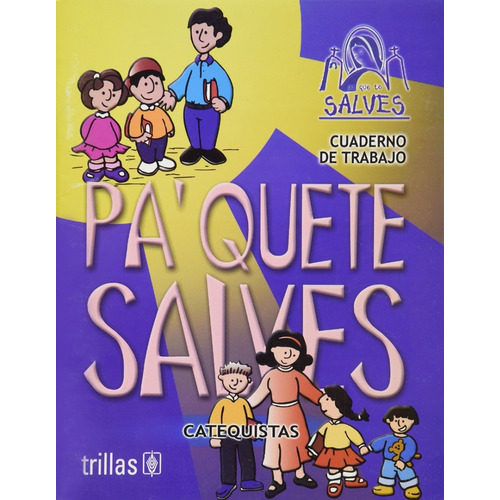 Pa'quete Salves Catequistas Libro Del Maestro Trillas