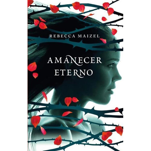 Amanecer Eterno (la Reina Vampira 3) - Maizel, Rebecca