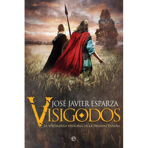 Visigodos - Esparza, Jose Javier