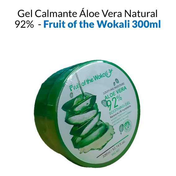 Gel Calmante Áloe Vera Natural 92% Fruit Of The Wokali 300ml