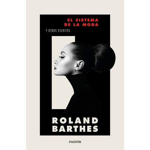 Libro El Sistema De La Moda - Roland Barthes