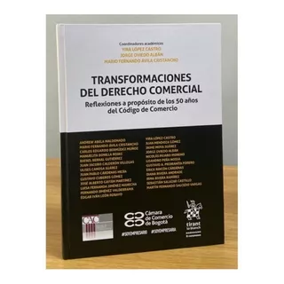 Transformaciones Del Derecho Comercial, De Yira López Castro. Editorial Tirant Lo Blanch, Tapa Dura En Español, 2022